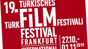 19. Uluslararası Frankfurt Türk Film Festivali 27 Ekim'de Başlıyor