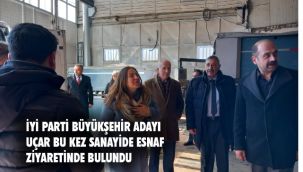 Başkan Adayı Uçar: ''Sanayiyi Birlikte Yöneteceğiz! ''