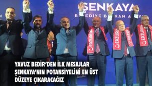 Başkan Bedir:'' Yeniden Şenkaya''