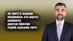 Küçükoğlu: ''Tam kadro sahadayız''