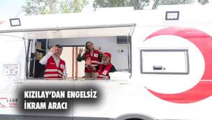 Kızılay Engelsiz İkram Aracı'yla engellileri yardım faaliyetlerine dahil ediyor