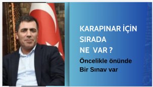 Başkan Karapınar için sırada ne var ?