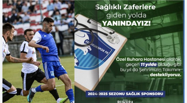 Erzurum Özel Buhara Hastanesi, 2024-2025 Sezonunda da Erzurumspor'un Sağlık Sponsoru Oldu