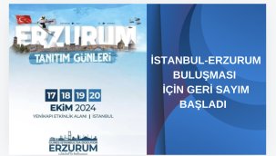 Erzurum Kültür Buluşması, İstanbul Yenikapı'da 17-20 Ekim tarihleri arasında kapılarını açacak