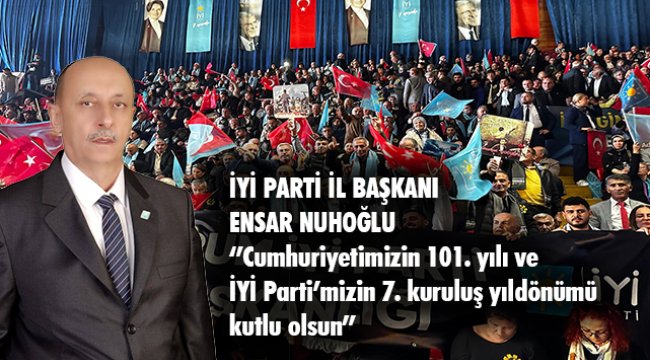 ''İYİ Parti'mizin 7. kuruluş yıldönümünü ve Cumhuriyetimizin 101. yılını kutlamanın gururunu yaşıyoruz''