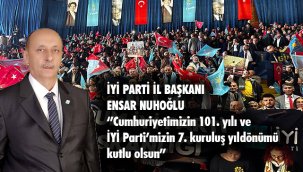 ''İYİ Parti'mizin 7. kuruluş yıldönümünü ve Cumhuriyetimizin 101. yılını kutlamanın gururunu yaşıyoruz''