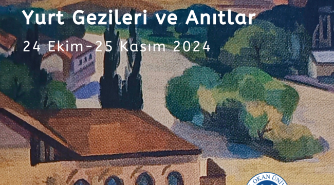 "Yurt Gezileri ve Anıtlar" sergisi açıldı 