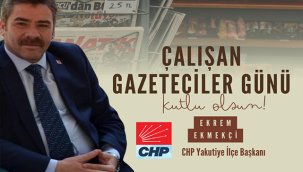 Başkan Ekmekçi'nin 10 Ocak Gazeteciler Günü Mesajı