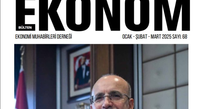 EKONOM Dergisi 68. sayısıyla okurlarıyla buluştu