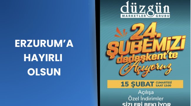 Düzgün Market, 24. Şubesini Dadaşkent'te Açıyor