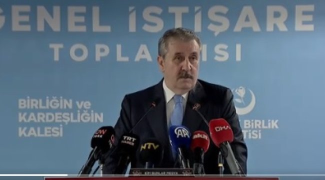 BBP Genel Başkanı Mustafa Destici: "Büyük Birlik Partisi Bu Milletin Özüdür"