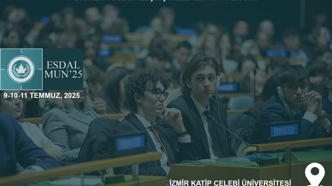 Geleceğin diplomatları EsdalMUN 2025 kapsamında İzmir’de bir araya geliyor