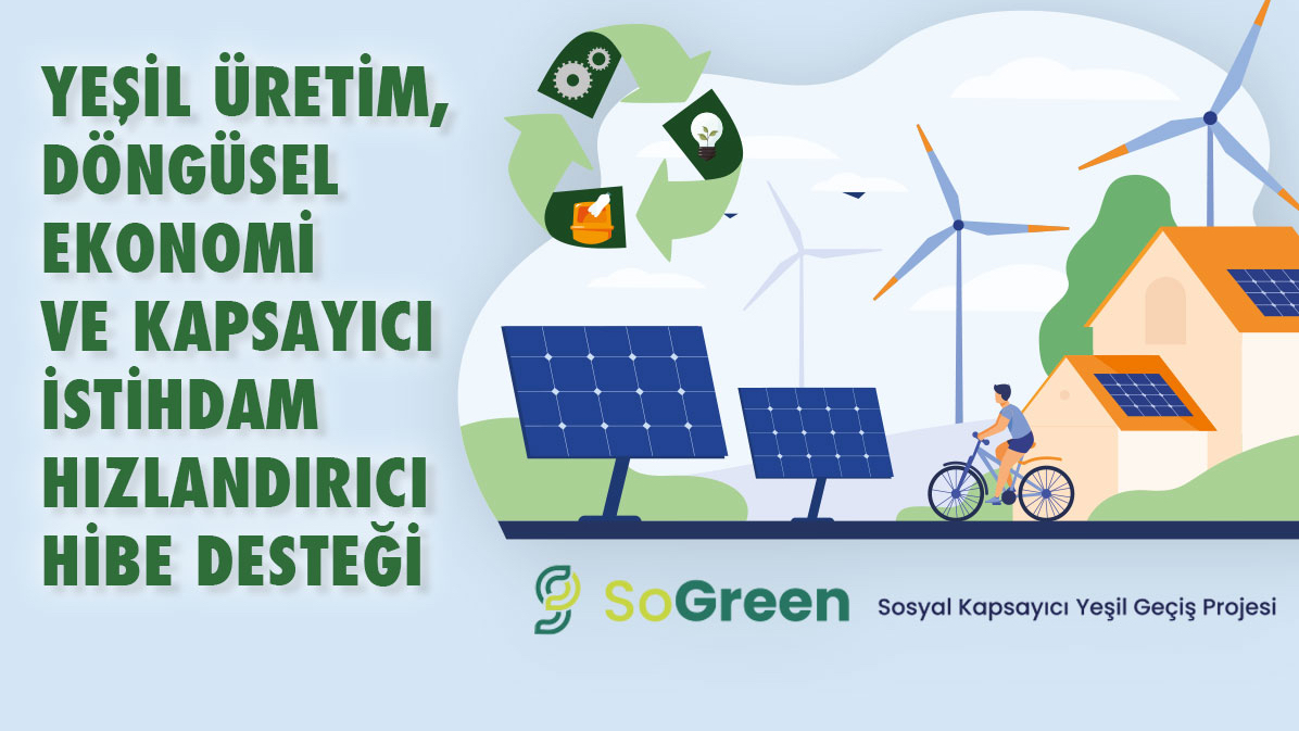 TRA1 Bölgesi’ne Yeşil Dönüşüm Desteği: SoGreen Programı İlan Edildi
