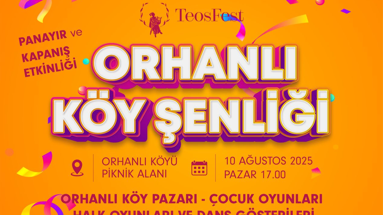 Orhanlı Köyü’nde birlik ve dayanışma şenliği: Orhanlı Köy Şenliği başlıyor