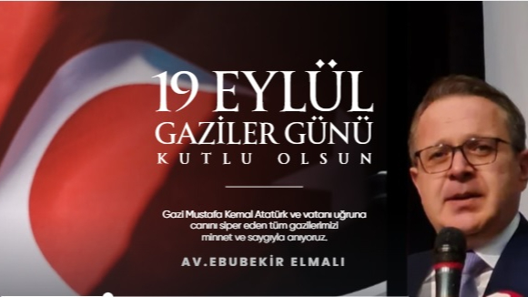 19 Eylül Gaziler Günü’nde Elmalı'dan Anlamlı Mesaj