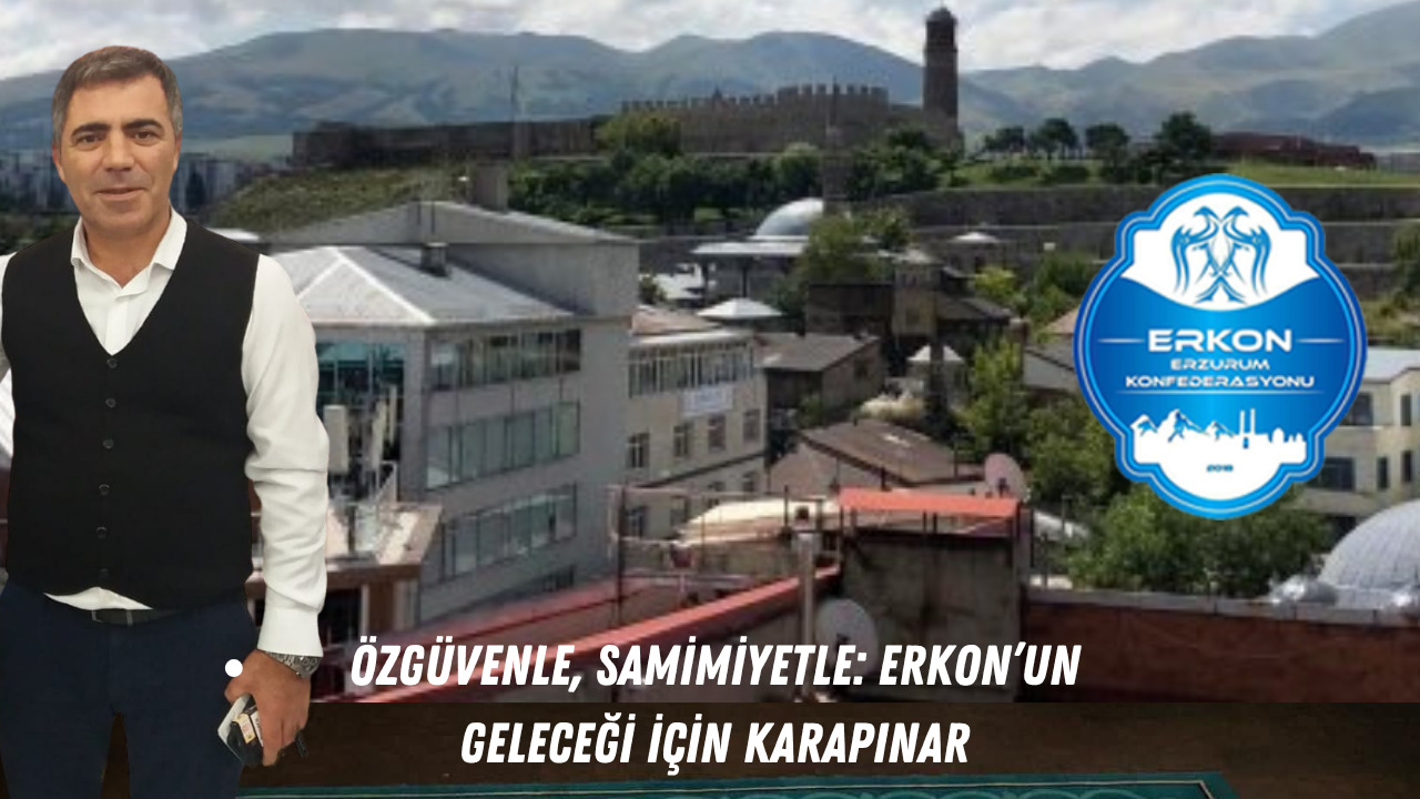 Özgüvenle, Samimiyetle: ERKON’un Geleceği İçin Karapınar