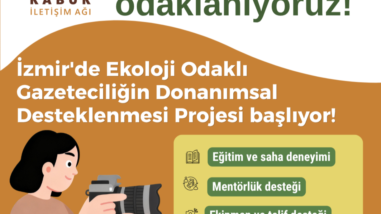 Ekolojiye odaklanıyoruz!