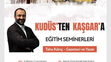 “Kudüs’ten Kaşgar’a” Yolculuk Erzurum’da Başlıyor